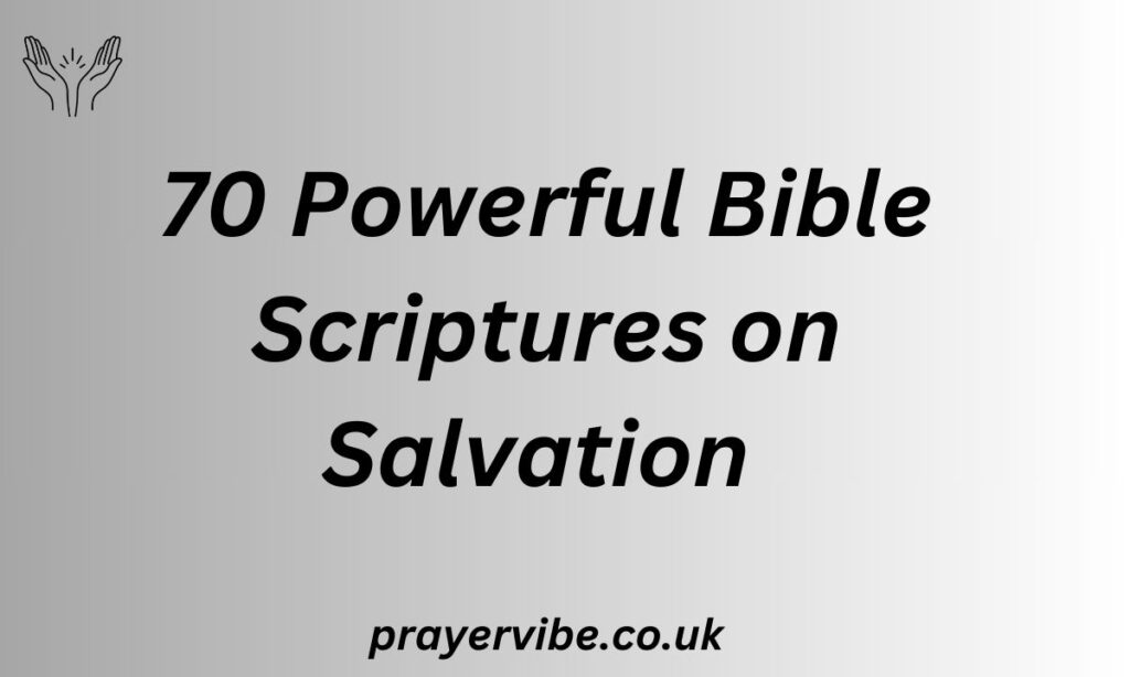 Powerful Bible Scriptures on Salvation 