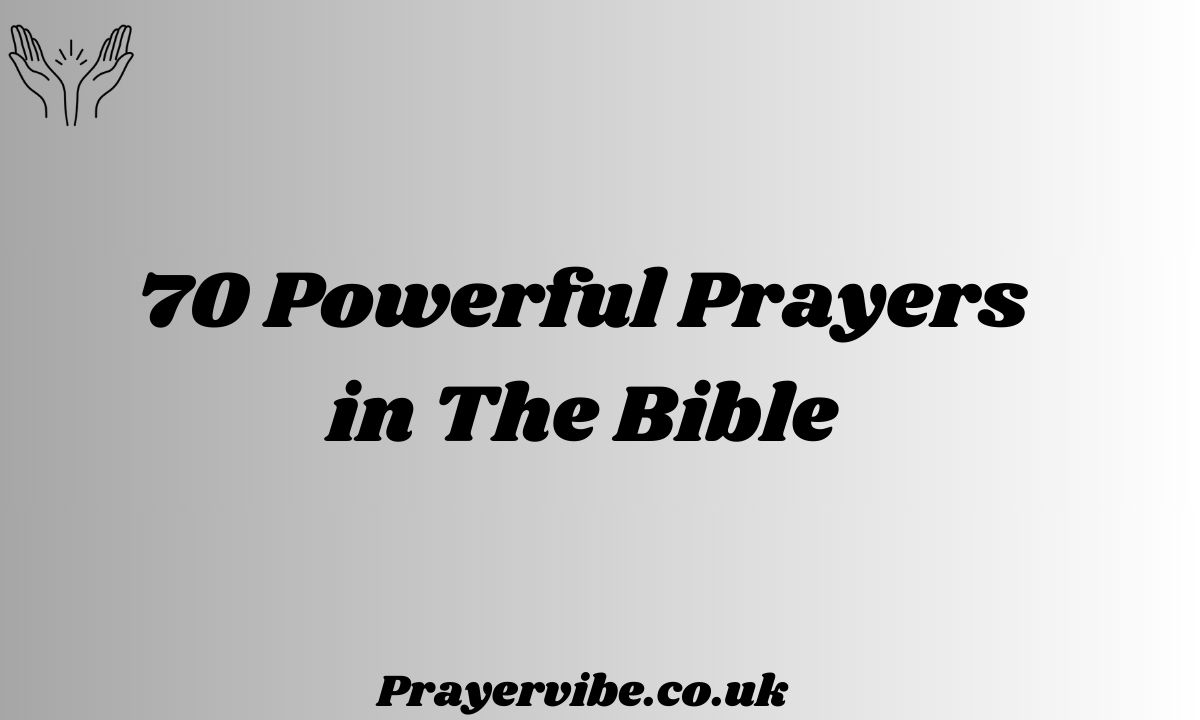 Powerful Prayers in The Bible