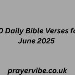 30 Daily Bible Verses for June 2025 