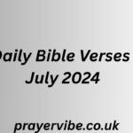 31 Daily Bible Verses for July 2024