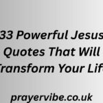 33 Powerful Jesus Quotes That Will Transform Your Life