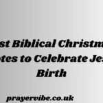 Best Biblical Christmas Quotes to Celebrate Jesus' Birth