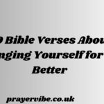 Bible Verses About Changing Yourself for the Better