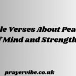 Bible Verses About Peace of Mind and Strength