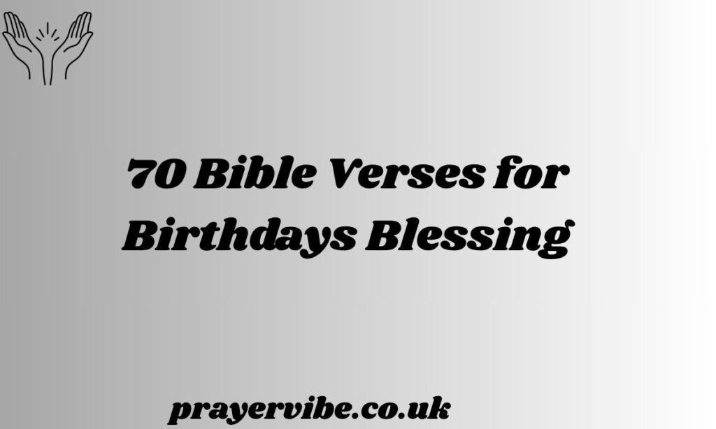Bible Verses for Birthdays Blessing