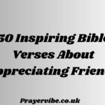 Inspiring Bible Verses About Appreciating Friends