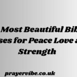 Most Beautiful Bible Verses for Peace Love and Strength
