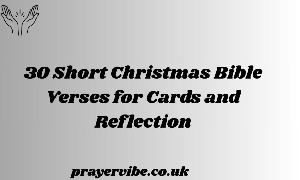 Short Christmas Bible Verses for Cards and Reflection