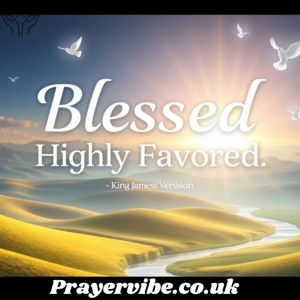 The Origin of "Blessed and Highly Favored" in the KJV