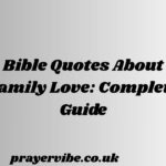 Bible Quotes About Family Love: Complete Guide