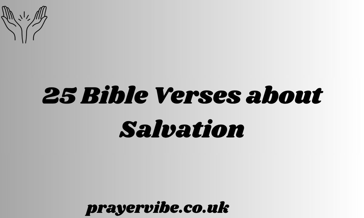 Bible Verses about Salvation