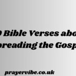 Bible Verses about Spreading the Gospel