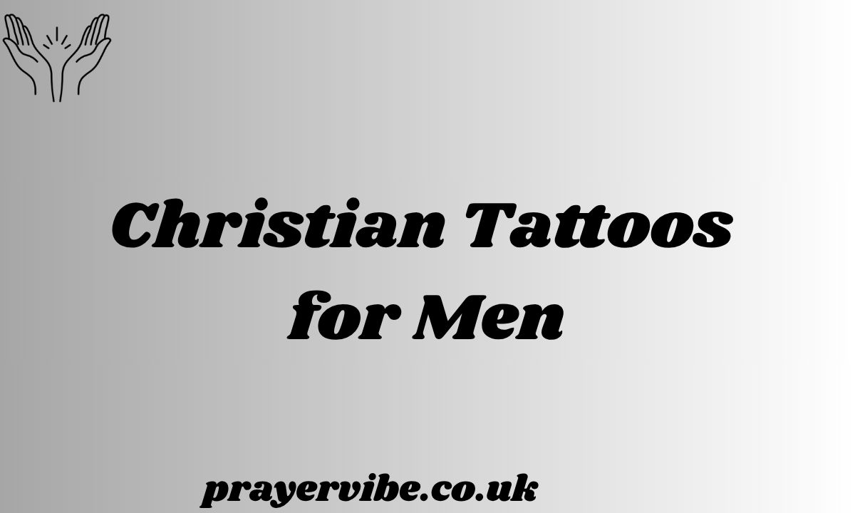 Christian Tattoos for Men