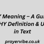 HY Meaning – A Guide to HY Definition & Uses in Text