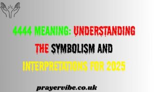 4444 Meaning: Understanding the Symbolism and Interpretations for 2025