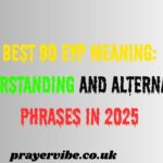 Best 90 EYP Meaning: Understanding and Alternative Phrases in 2025