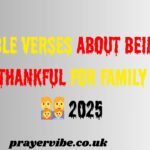Bible Verses About Being Thankful for Family 👨‍👩‍👧‍👦 2025
