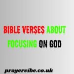 Bible Verses About Focusing on God