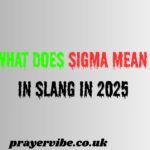 What Does Sigma Mean in Slang in 2025